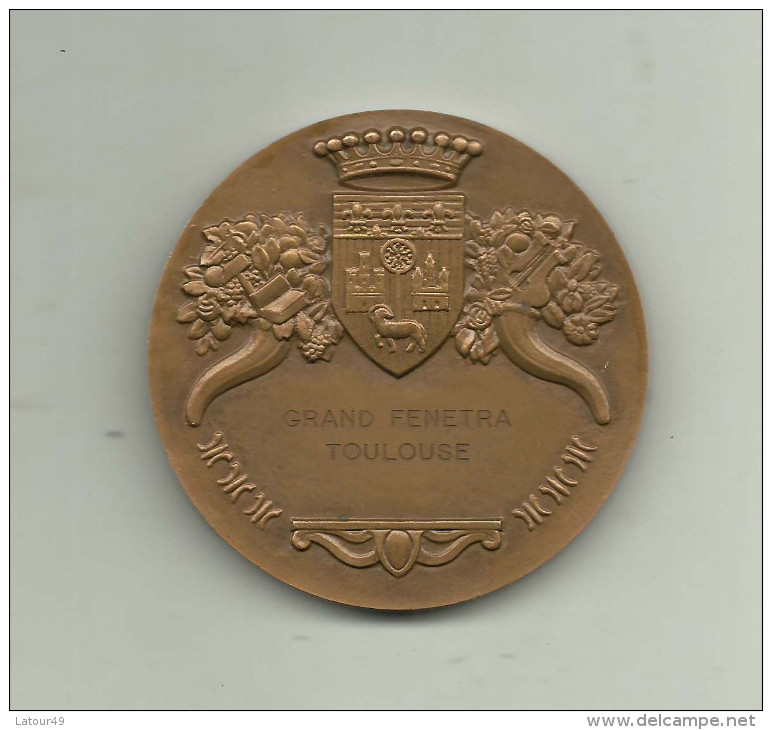 BELLE MEDAILLE VILLE DE TOULOUSE   .GRAND FENETRA TOULOUSE .. PAR GEORGES  GUIRAUD POIDS 162 GRAMMES ..6.8 CM - Autres & Non Classés