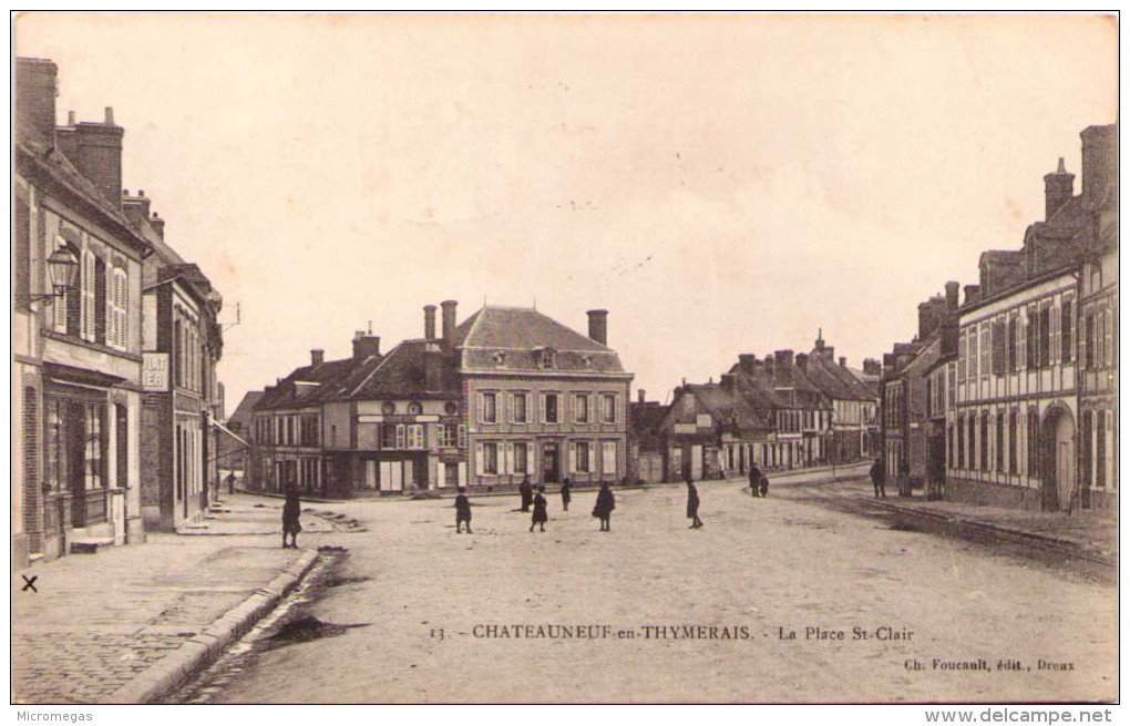 CHATEAUNEUF-en-THYMERAIS - La Place St-Clair - Châteauneuf