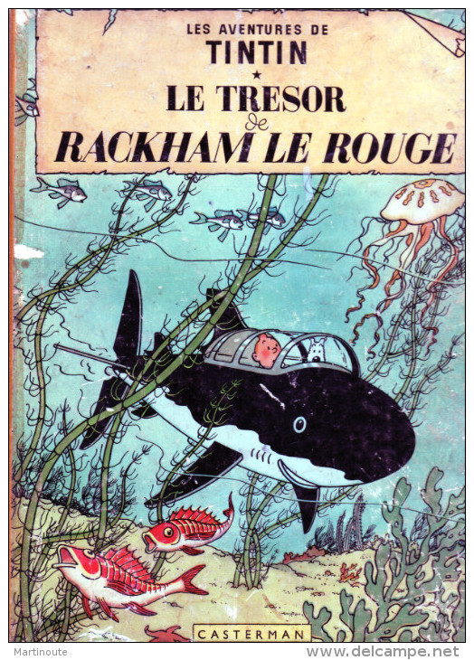 - Les Aventures De TINTIN - LE TRESOR DE RACKHAM LE ROUGE B1 1947 - 62 Pages  état Moyen. . - Tintin