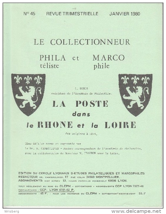 La Poste Dans Le RHONE Et La LOIRE Des Origines à 1876 - Guides & Manuels