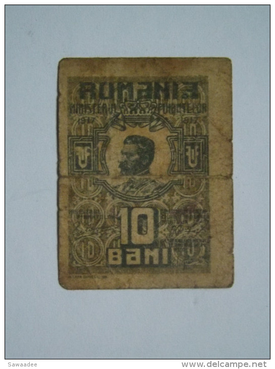 BILLET ROUMANIE - P.69 - 10 BANI - 1917 - ROI FERDINAND - Rumania