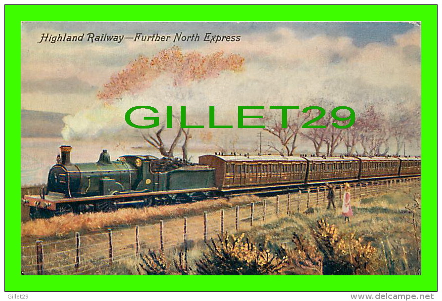 TRAINS - HIGHLAND RAILWAY- FURTHER NORTH EXPRESS - VALENTINE´S ARTOTYPE SERIES - - Trains