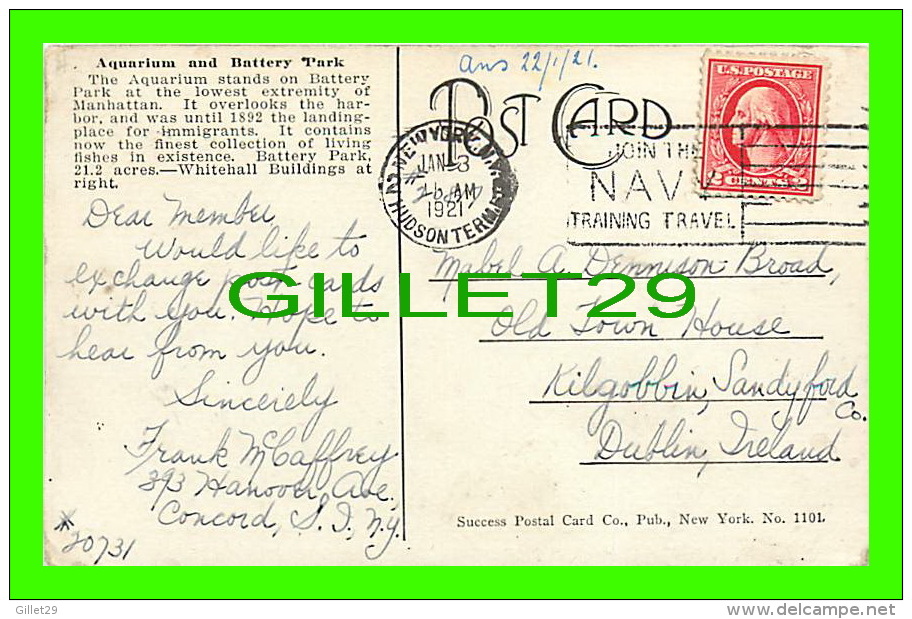 NEW YORK CITY, NY - AQUARIUM AND BATTERY PARK - TRAVEL IN 1921 - SUCCES POSTAL CARD CO - - Parks & Gardens