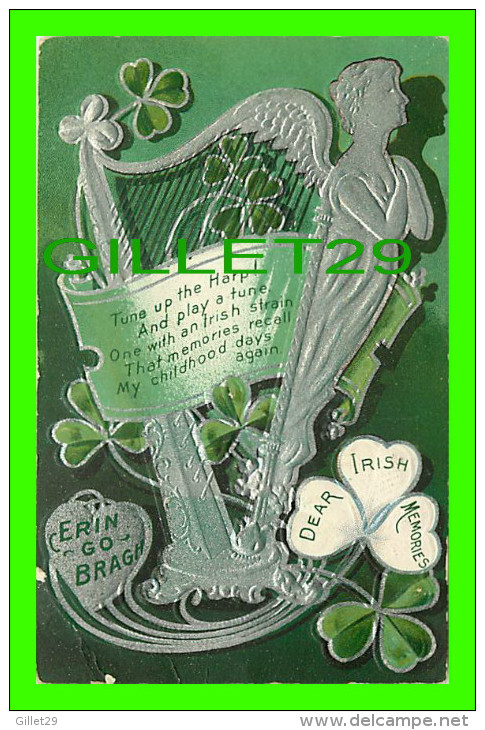 ST-PATRICK - DEAR IRISH MEMORIES - ERIN GO BRAGH - EMBOSSED - TRAVEL IN 1911 - - Saint-Patrick's Day