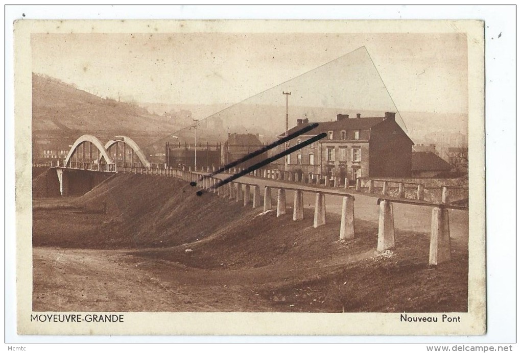 CPA - Moyeuvre-Grande -  Nouveau Pont - Autres & Non Classés