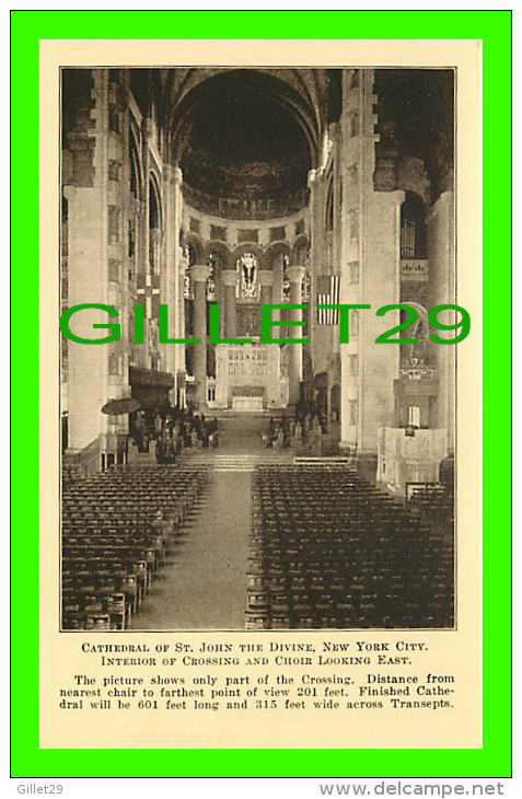 NEW YORK CITY, NY - CATHEDRAL OF ST JOHN THE DIVINE - INTERIOR OF CROSSING & CHOIR EAST - PUB. BY LAYMEN'S CLUB, 1922 - - Kerken