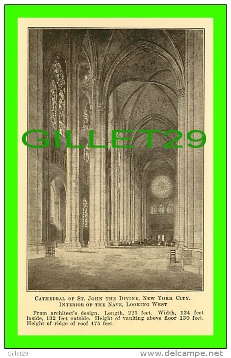 NEW YORK CITY, NY - CATHEDRAL OF ST JOHN THE DIVINE - INTERIOR OF THE NAVE, LOOKING WEST - PUB. BY LAYMEN'S CLUB, 1922 - - Églises