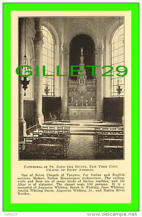 NEW YORK CITY, NY - CATHEDRAL OF ST JOHN THE DIVINE - CHAPEL OF SAINT AMBROSE - PUB. BY LAYMEN'S CLUB, 1922 - - Églises