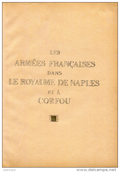 FRANCK Ph. F. DE.- LA DYNASTIE DE NAPLES A CESSÉ DE RÉGNER, ARMÉES FRANCAISES DANS LE ROYAUME DE NAPLES & A CORFOU - RRR - Bibliografías