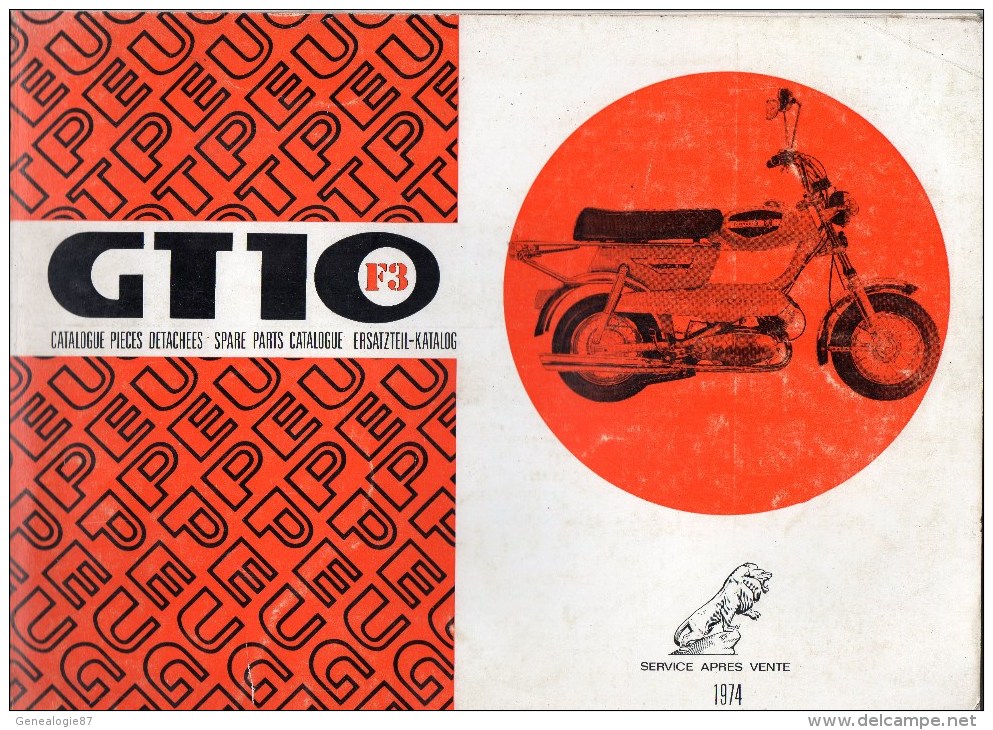 25 - BEAULIEU VALENTIGNEY - MONTBELIARD- BEAU CATALOGUE PIECES DETACHEES-CYCLES PEUGEOT MOTO- GT10 F3- 1974 - Motos