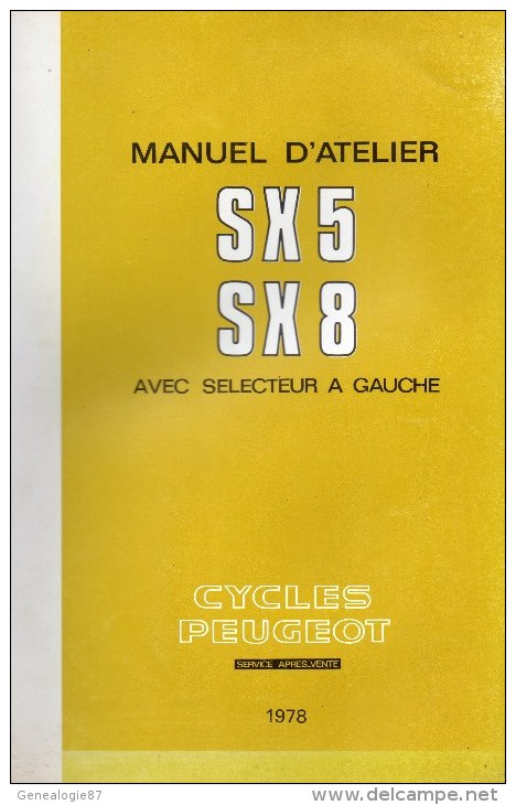 25 - BEAULIEU MANDEURE - MONTBELIARD- BEAU CATALOGUE MANUEL ATELIER MOTO PEUGEOT- SX 5- SX 8- 1978 - Motos