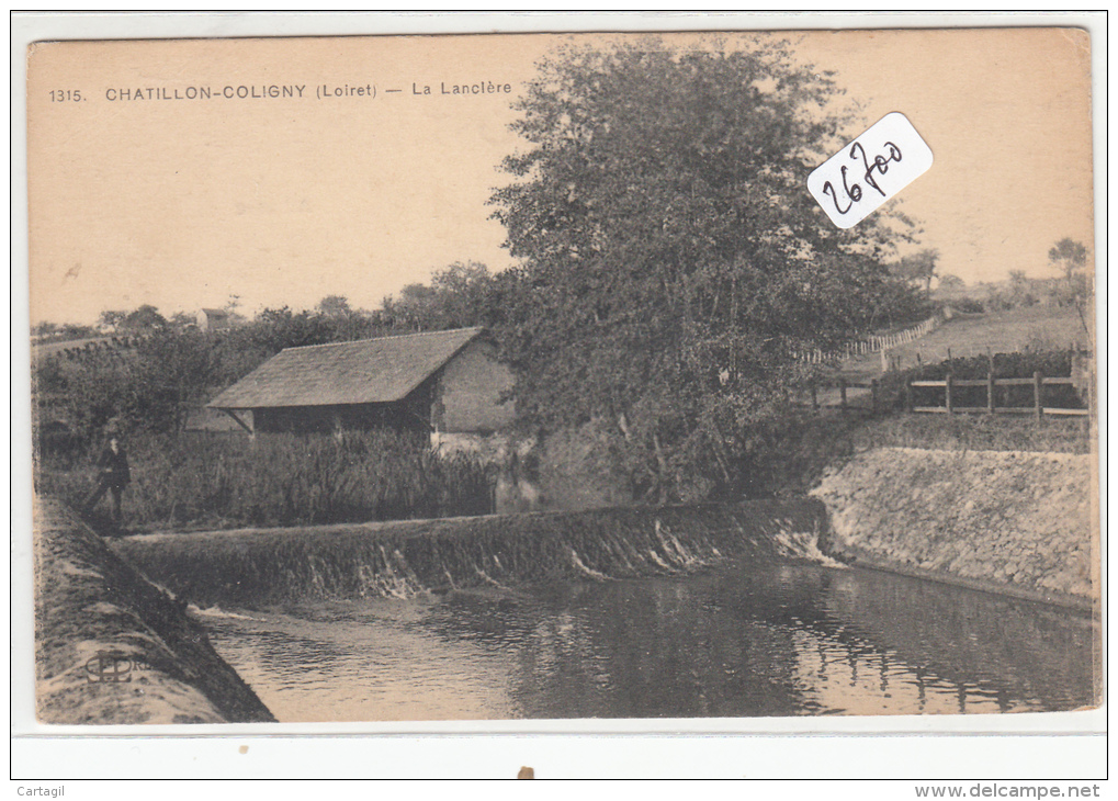 CPA  - 26700-45 - Chatillon Coligny - La Lancière-Envoi Gratuit - Chatillon Coligny