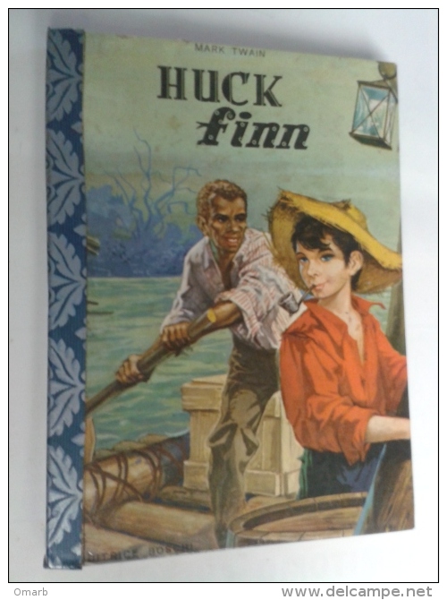 Lib311 Huck Finn, Mark Twain, N.60 Collana Strenna Cartonata, Avventura Per Ragazzi, Zattera Mississippi - Niños Y Adolescentes