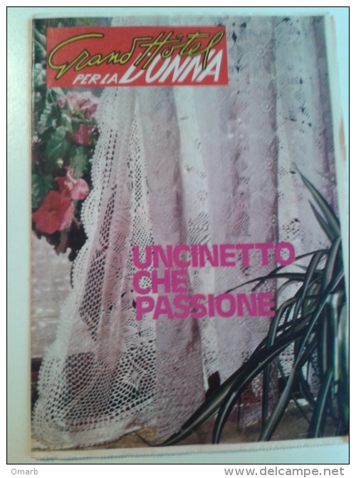 Lib329 Grand´hotel Per La Donna, Allegato Rivista Femminile Moda Mode Vintage Old Fashion Uncinetto Che Passione, Cucito - Moda