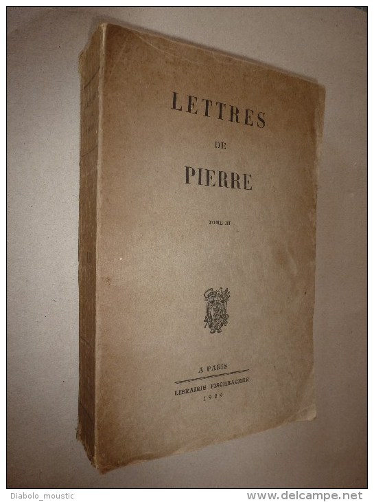 1929 Edition Originale : LETTRES De PIERRE (une écriture Automatique Transmise Par L'au-de-là) Révélée Authentique - 1901-1940