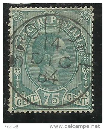 ITALIA REGNO ITALY KINGDOM 1884 - 1886 PACCHI POSTALI CENT. 75 TIMBRATO USED - Postal Parcels