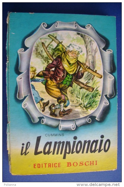 PFZ/32 Cummins IL LAMPIONAIO ED.Boschi 1960/Illustrazioni Di Nardini - Antiguos