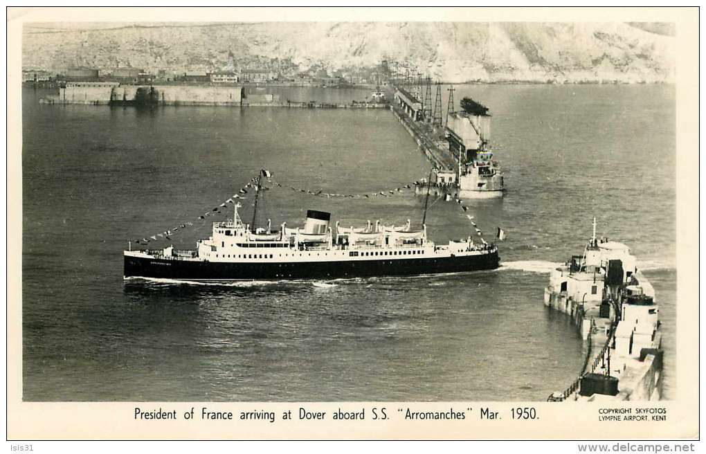 Royaume-Uni - Angleterre - Kent - Président Of France Arriving At Dover Aboard S.S. Arromanches - Bateaux - Paquebots - Dover
