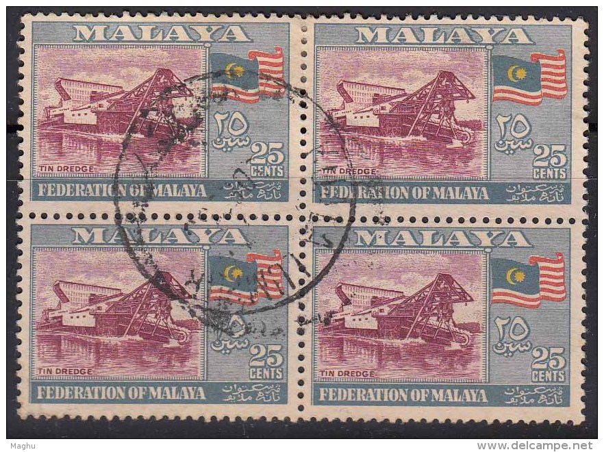 Used Block Of 4, 25c Dredge, Flag, Malaysia 1957, - Federation Of Malaya