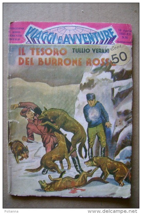 PCH/57 Albo Viaggi E Avventure  N.95 IL TESORO DEL BURRONE ROSSO Romanzo Di Tullio Verani Ed.Taurinia 1936 - Anciens