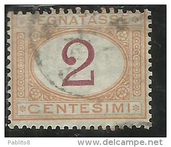 ITALIA REGNO 1870 - 1874 SEGNATASSE TAXES DUE TASSE CIFRA CENT. 2 TIMBRATO USED - Taxe