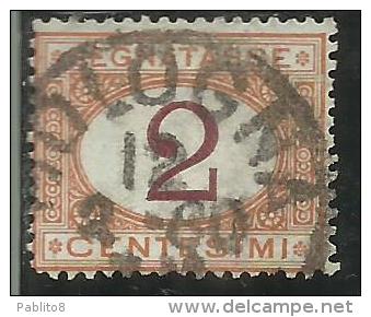 ITALIA REGNO 1870 - 1874 SEGNATASSE TAXES DUE TASSE CIFRA CENT. 2 TIMBRATO USED - Taxe