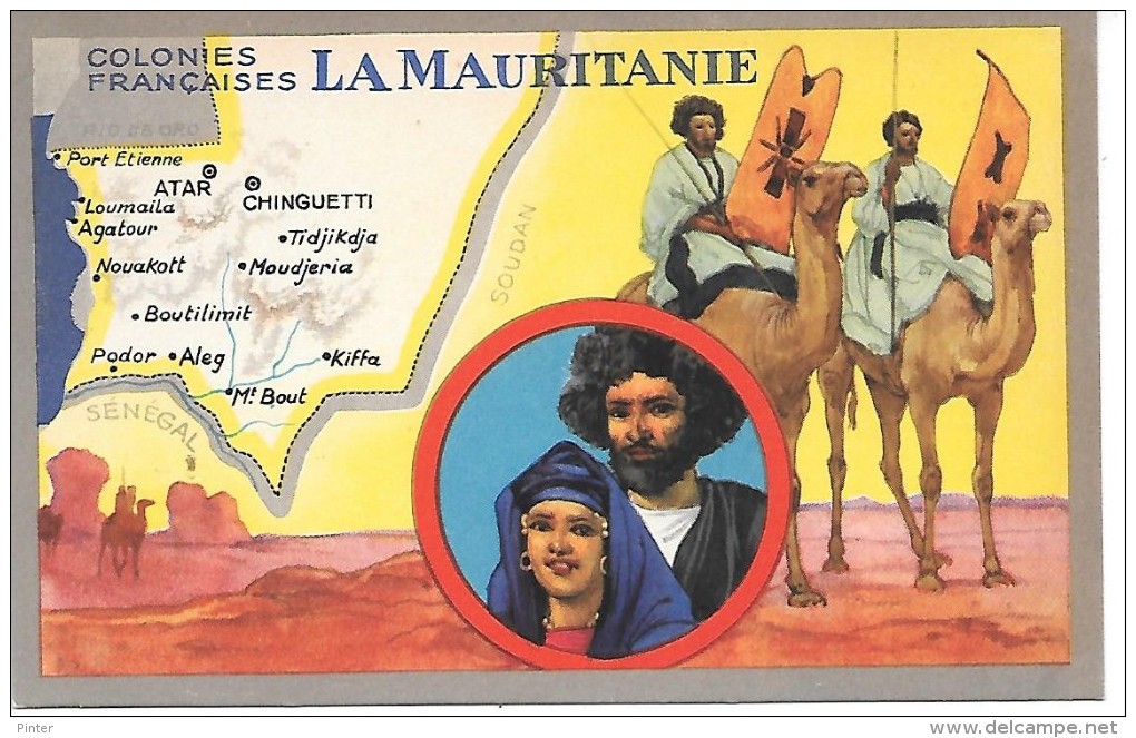 Les Colonies Françaises - LA MAURITANIE - Mauritania