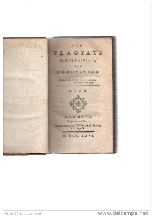 Les Plagiats De M.J.J.R.(rousseau) De Genève,sur L'éducation.par D.J.C.B.CAJOT Jean-joseph.XXII & 378 & 5 Pages.1766. - 1701-1800