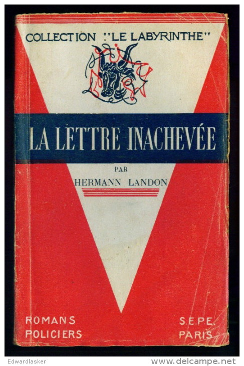 Coll. LE LABYRINTHE : La LETTRE Inachevée //Hermann LANDON - 1945 - S.E.P.E.