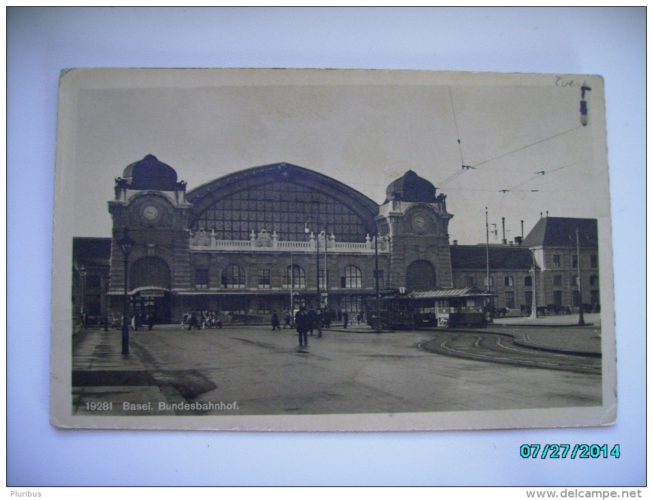 SWITZERLAND  BASEL  BUNDESBAHNHOF , RAILWAY STATION  GARE , TRAM  ,  OLD POSTCARD, 0 - Other & Unclassified