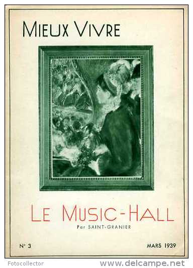 Mieux Vivre N° 3 - 1939 : Le Music-Hall Par Saint-Granier - Musique