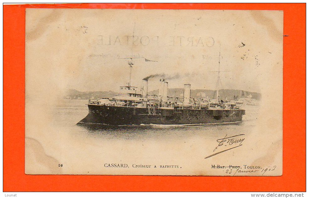 Bateaux - CASSARD , Croiseur à BARBETTE - TOULON - Guerra