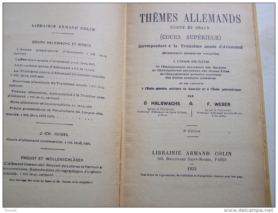 COURS D ALLEMAND THEMES ECRITS ORAUX 3e ANNEE HALBWACHS ET WEBER 1933 LIBRAIRIE ARMAND COLIN Allemand Gothique - Livres Scolaires