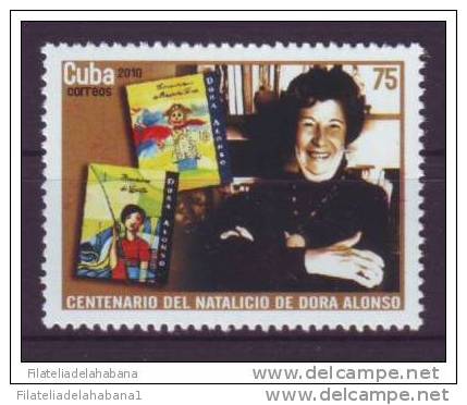 2010.83 CUBA 2010 MNH DORA ALONSO WRITTER. ESCRITORA CUENTOS INFANTILES. CHILDREN. - Nuovi