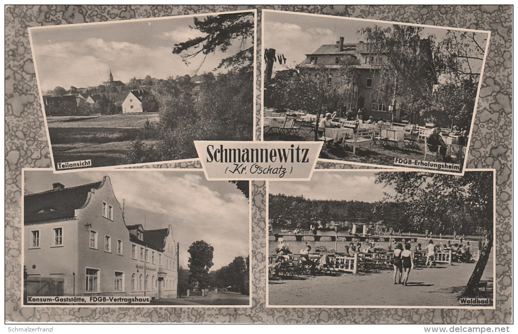 AK Schmannewitz Kreis Oschatz Konsum Gaststätte FDGB Vertragshaus Erholungsheim Waldbad Bei Dahlen Schildau Wurzen DDR - Belgern