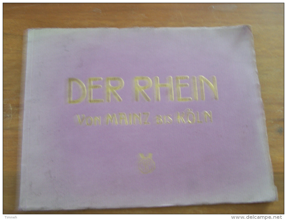 DER RHEIN VON MAINZ BIS KÖLN 24 ANSICHTEN IN FEINSTEN KUPFERTIEFDRUCK MIT BESCHREIBUNG IN MEHREREN SPRACHEN  BREMER & CO - Duitsland