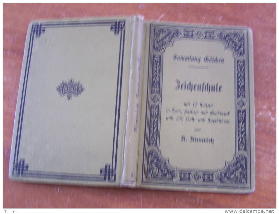 1901 SAMMLUNG GÖSCHEN ZEICHENSCHULE Mit 17 TAFELN TON FARBEN GOLDDRUCK 135 VOLL UND TEXTBILDERN - Grafica & Design