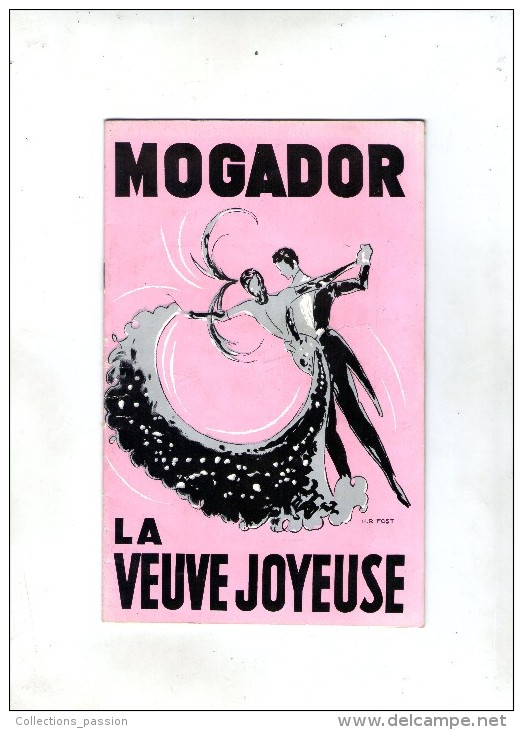 Programme , MOGADOR , La Veuve Joyeuse , 24 Pages , Photos, Publicités ,  3 Scans ,  Frais Fr: 3.00€ - Programma's