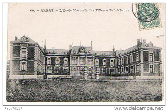 CPA 62* ARRAS *  L ECOLE NORMALE DES FILLES A ST SAUVEUR - Arras