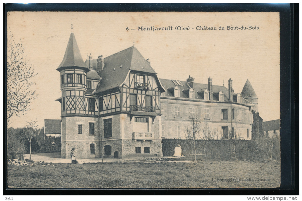 60 -- Montjavoult -- Chateau Du Bout - Du - Bois - Montjavoult