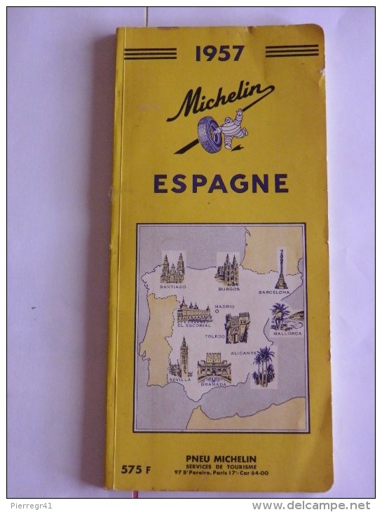 GUIDE-TOURISTIQUE-1957-MI CHELIN-JAUNE-ESPAGNE- EDITION-PEU SERVI--BE-RARE - Michelin (guide)