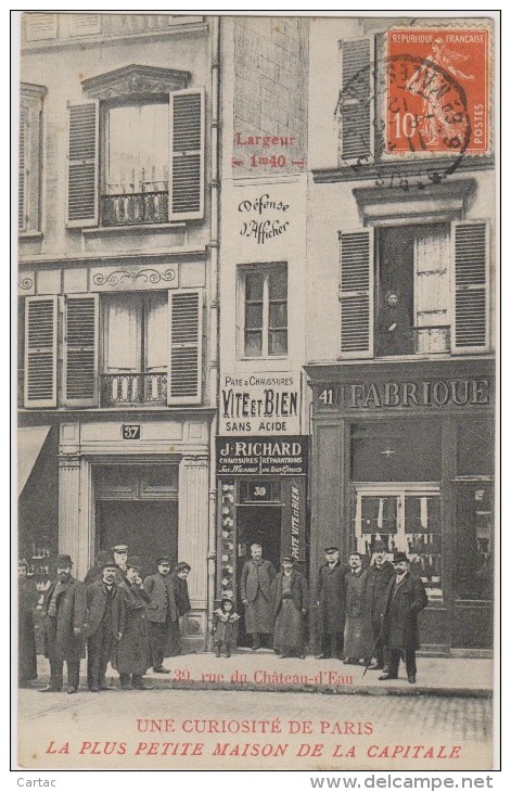 D75 - PARIS - UNE CURIOSITE DE PARIS-LA PLUS PETITE MAISON DE LA CAPITALE-39 RUE DU CHATEAU D'EAU -état Voir Descriptif - Autres & Non Classés