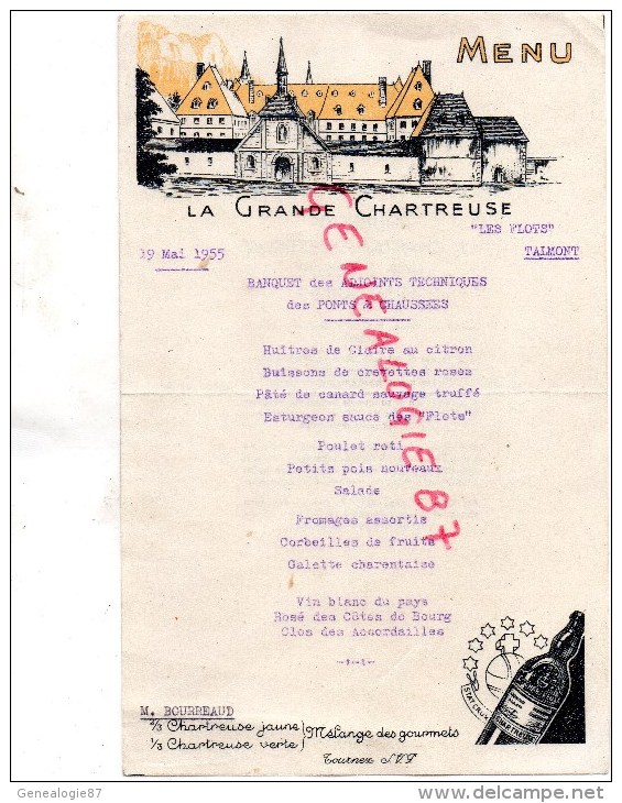 38 - LA GRANDE CHARTREUSE - MENU 19 MAI 1955-BANQUET ADJOINTS TECHNIQUES PONTS CHAUSSEES -LES FLOTS TALMONT-M. BOURREAU - Menükarten