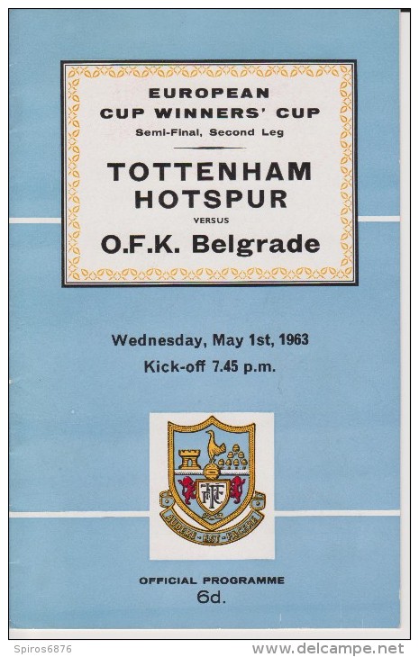 Official Football Programme TOTTENHAM HOTSPUR - OFK BELGRADE European Cup Winners Cup 1963 SEMI FINAL - Habillement, Souvenirs & Autres