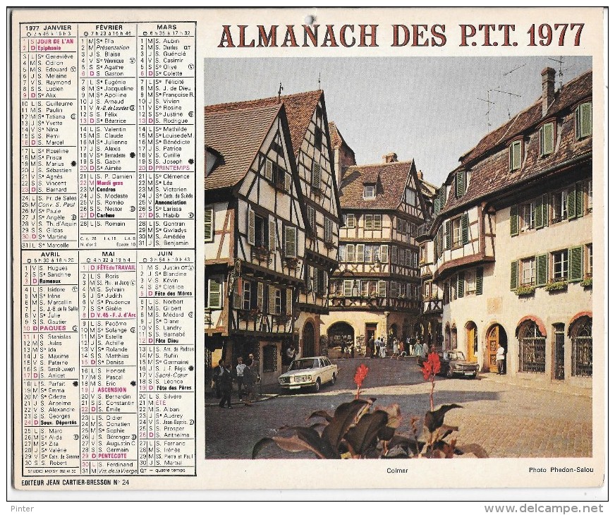 CALENDRIER - ALMANACH DES POSTES ET DES TELEGRAPHES - ANNEE 1977 - Colmar, Chartres  - PARIS Et Sa Banlieu - Grand Format : 1971-80