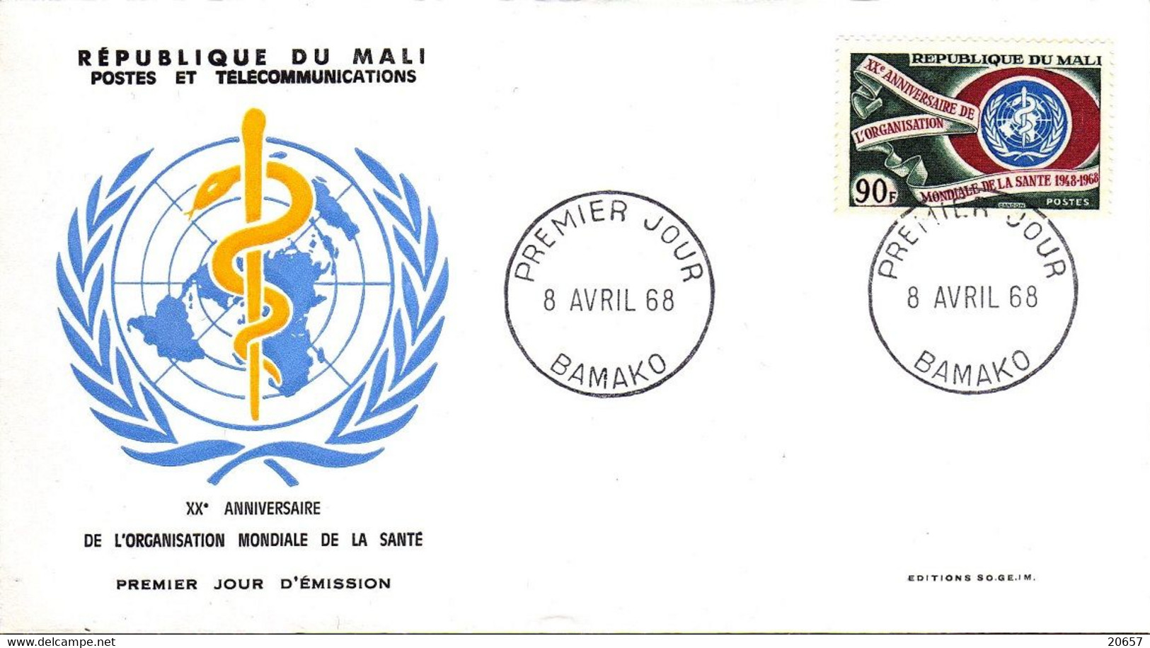 Mali 0108 Fdc Organisation Mondiale De La Santé , Caducée - OMS