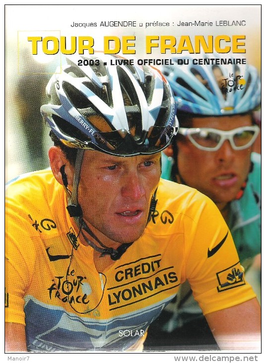 TOUR DE FRANCE - 2003 - LE LIVRE OFFICIEL DU CENTENAIRE - Sport