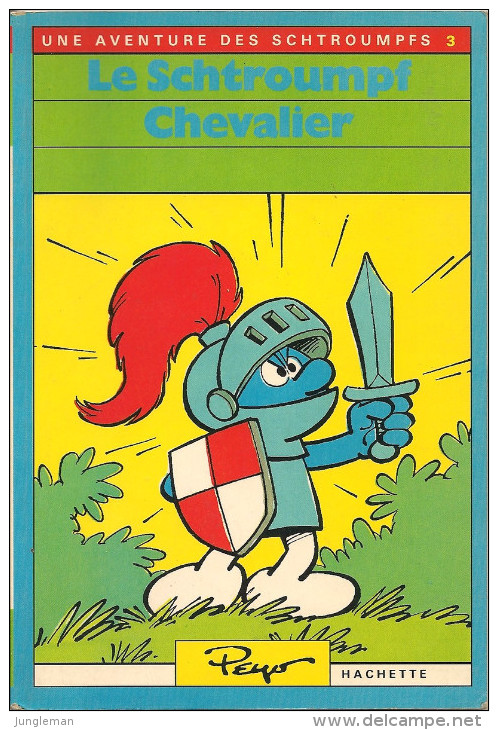 Une Aventure Des Schtroumpfs N° 3 - Le Schtroumpf Chevalier - Petit Format - Hachette - Editions Dupuis - Février 1984 - Schtroumpfs, Les - Los Pitufos