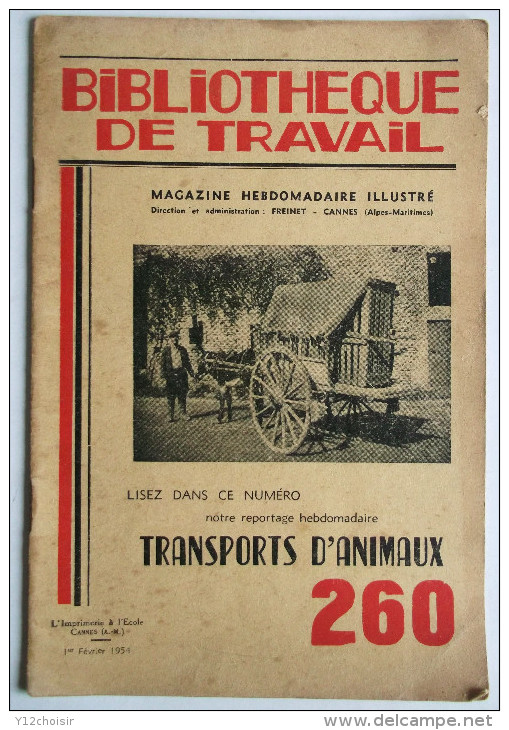 LIVRET 1954 BIBLIOTHEQUE DE TRAVAIL 260 BT TRANSPORTS D ANIMAUX ATTELAGES ATTELAGE COCHON COCHONS WAGON TRAIN CHAR - 6-12 Ans