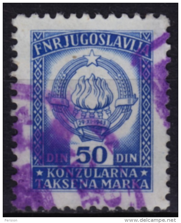 1961 Yugoslavia - Consular Revenue Stamp - 50 Din - Officials